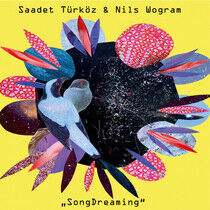 Turkoz, Saadet - Songdreaming W/ Nils..