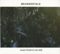 Chmiel, Jacek - Meandertale