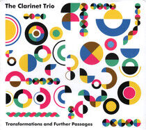Clarinet Trio - Transformations and..