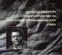 Braxton, Anthony - Composition No. 94 For..