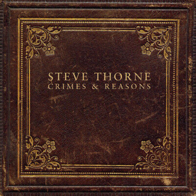 Thorne, Steve - Crimes & Reasons
