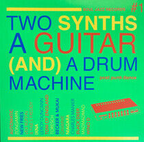 V/A - Two Synths, a Guitar..