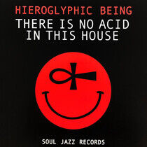 Hieroglyphic Being - There is No Acid In..