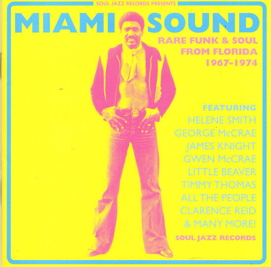 Soul Jazz Records Present - Miami Sound: Rare Funk..