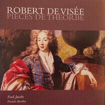 Visee, R. De - Pieces De Theorbe