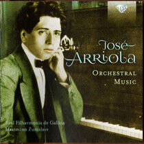 Arriola, J. - Orchestral Music