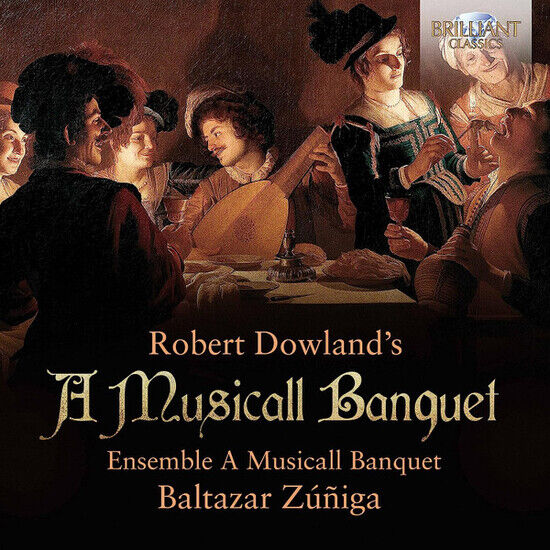 Zuniga, Baltazar / Ensemb - Robert Dowland\'s A..
