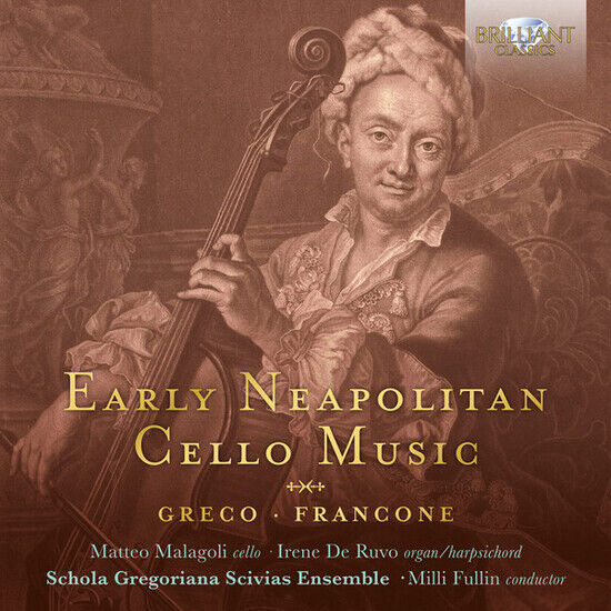 Malagoli, Matteo / Irene - Early Neapolitan Cello..