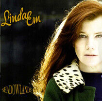 Em, Linda - Shadowlands