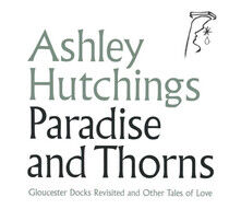 Hutchings, Ashley - Paradise and Thorns