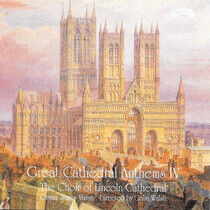 Choir of Lincoln Cathedra - Great Cathedral Anthems