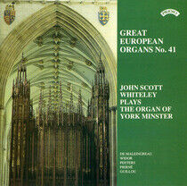 Whiteley, John Scott - Great European Organs..