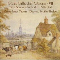 Thurlow, Alan/Choir of Ch - Great Cathedral Anthems 7