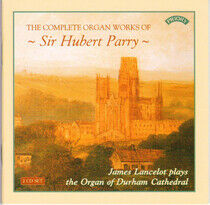 Parry, H. - Complete Organ Works