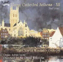 Choir of Worcester Cathedral - Great Cathedral Anthems..