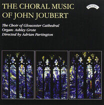 Joubert, J. - Choral Music