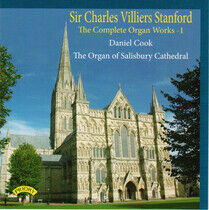 Stanford, C.V. - Complete Organ Works 1
