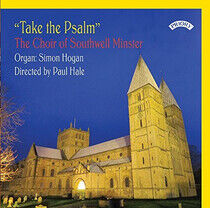 Choir of Southwell Minste - Take the Psalm