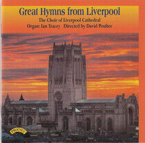 Choir of Liverpool Cathed - Great Hymns From Liverpoo