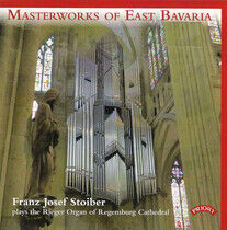 Reger, M. - Masterworks of East Bavar