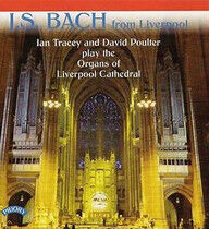 Bach, Johann Sebastian - Bach From Liverpool: Live