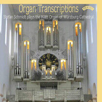 Schmidt, Stefan - Organ Transcriptions