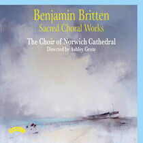 Choir of Norwich Cathedra - Benjamin Britten:..