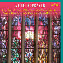 Choir of Paisley Abbey - A Celtic Prayer