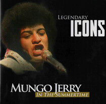 Mungo Jerry - Legandary Icons
