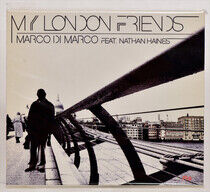 Marco Di Marco - My London Friends
