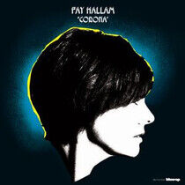 Hallam, Fay - Corona -180gr-