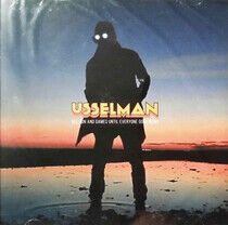 Usselman - All Fun and Games Until..
