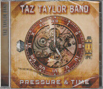 Taylor, Taz - Pressure and Time