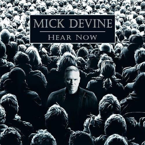 Devine, Mick - Hear Now