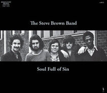 Brown, Steve -Band- - Soul Full of Sin