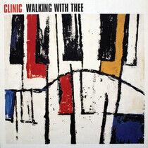 Clinic - Walking With Thee -Hq-