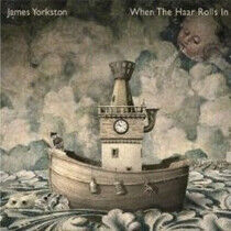 Yorkston, James - When the Haar Rolls In