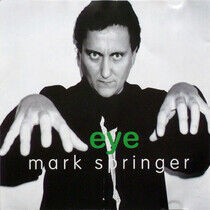 Springer, Mark - Eye