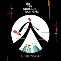 Faulkner, Newton - Hit the Ground Running