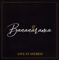 Bananarama - Live In Stereo