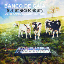 Banco De Gaia - Live At Glastonbury..