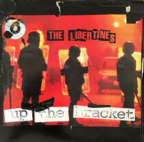 Libertines - Up the Bracket -Reissue-