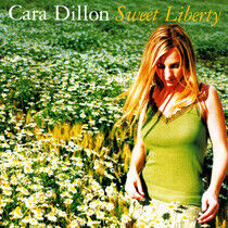 Dillon, Cara - Sweet Liberty
