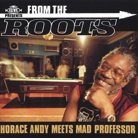 Andy, Horace - From the Roots
