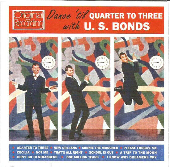 Bonds, Gary U.S. - Dance \'Til Quarter To..