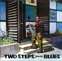 Bland, Bobby - Two Steps From the Blues