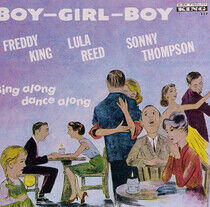 King, Freddie/Lula Reed/S - Boy-Girl-Boy