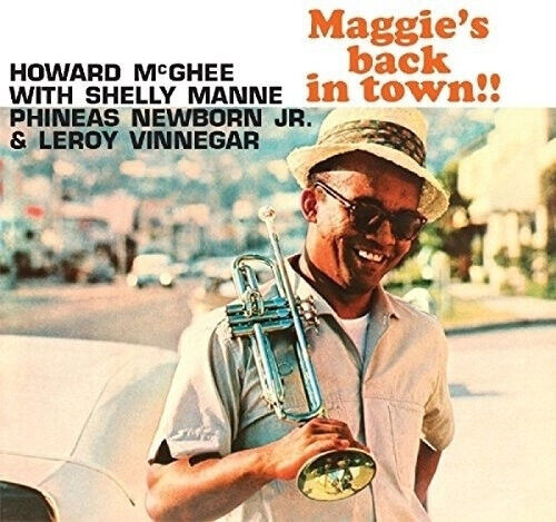McGhee, Howard - Maggie\'s Back In Town!!