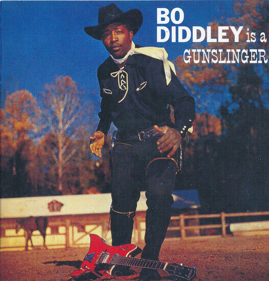 Diddley, Bo - Is a Gunslinger