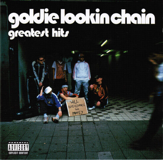 Goldie Lookin Chain - Greatest Hits